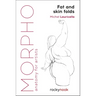 Morpho: Fat and Skin Folds: Anatomy for Artists