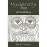 Mandelbrot the Tree: A Fractal Story