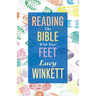 Reading the Bible with Your Feet