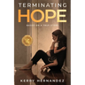 Terminating Hope