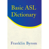 Basic Asl Dictionary