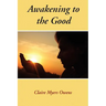 Awakening to the Good