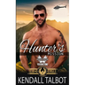 Hunter's Mission: Brotherhood Protectors World