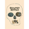 Strange Stones