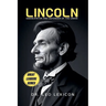 Lincoln: Emancipator and Defender of the Union