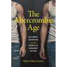 The Abercrombie Age: Millennial Aspiration and the Promise of Consumer Culture