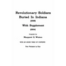 Revolutionary Soldiers Buried in Indiana (1949) with Supplement (1954). Two Volumes in One