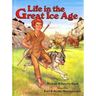 Life in the Great Ice Age