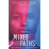 Mixed Paths
