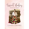 Sweet Baby (Peace Of Mind)