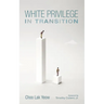White Privilege in Transition