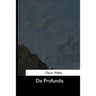 De Profundis