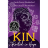 Kin: Rooted in Hope