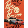 Petty vs. Pearson: The Rivalry That Shaped NASCAR