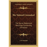 The Talmud Unmasked: The Secret Rabbinical Teachings Concerning Christians