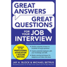Great Answers, Great Questions for Your Job Interview, 2nd Edition