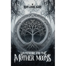 Luxtenebri And The Mother Moons