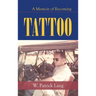 Tattoo: A Memoir of Becoming