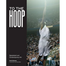 To the Hoop: Basketball and Contemporary Art