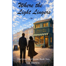 Where the Light Lingers