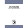Twenty Years in the Philippines [1819-1839] Translated from the French of Paul P. de La Gironi Ere.