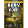 Body Under the Café: A Viking Witch Mystery