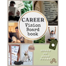 Career Boss Vision Board Book: 400+ Elements Clip Art to Create Powerful Future Life Goals using Visually Appealing Images, Positive Affirmations, and