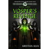 Vosper's Revenge: Book Three of the Dragon Stone Saga