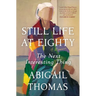 Still Life at Eighty: The Next Interesting Thing