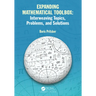 Expanding Mathematical Toolbox: Interweaving Topics, Problems, and Solutions