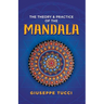 The Theory and Practice of the Mandala