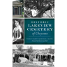 Historic Lakeview Cemetery of Cheyenne