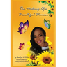 The Making of a Beautiful Woman