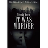It Was Murder