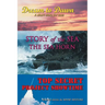 Dream to Dawn, Story of the Sea, Top Secret