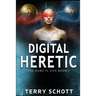 Digital Heretic