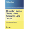 Elementary Number Theory: Primes, Congruences, and Secrets: A Computational Approach