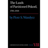 The Lands of Partitioned Poland, 1795-1918