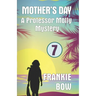 Mother's Day: A Professor Molly Mystery