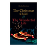 The Christmas Child & The Wonderful Life: Christmas Specials Series