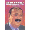 Zero Dances: A Biography