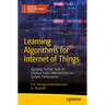 Learning Algorithms for Internet of Things: Applying Python Tools to Improve Data Collection Use for System Performance