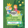 Easter Activity Book: 8-10, 9-12, 10-12 year olds Workbook for Children with Games, Puzzles, and Problem-Solving (Learning Activity Book for Kids)