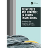 Principles and Practice in Mining Engineering