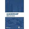 Leadership: Skills and Stories