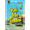 Kill Me Tender: An Elvis Mystery
