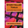 Storyteller Tools: Outline from vision to finished novel without losing the magic