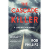 The Cascade Killer: A Luke McCain Novel