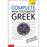 Complete New Testament Greek: Learn to Read, Write and Understand New Testament Greek with Teach Yourself