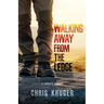 Walking Away From the Ledge: a soldier's memoir